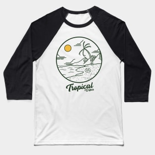 tropical vibes Baseball T-Shirt